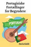 Portugisiske Fortællinger for Begyndere (eBook, ePUB)