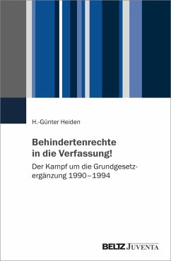 Behindertenrechte in die Verfassung! (eBook, PDF) - Heiden, H. -Günter