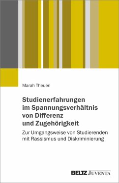 Studienerfahrungen im Spannungsverha¨ltnis von Differenz und Zugeho¨rigkeit (eBook, PDF) - Theuerl, Marah
