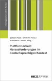 Plattformarbeit: Herausforderungen im deutschsprachigen Kontext (eBook, ePUB)