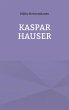 Kaspar Hauser (eBook, ePUB) - Bild 1