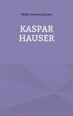 Kaspar Hauser (eBook, ePUB)