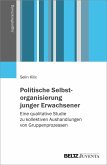 Politische Selbstorganisierung junger Erwachsener (eBook, PDF)