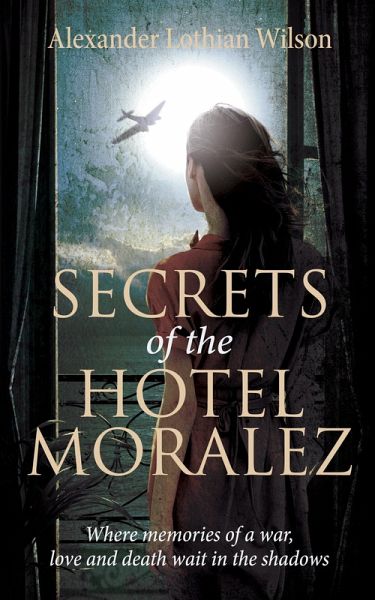 Secrets of the Hotel Moralez (eBook, ePUB) Secrets of the Hotel Moralez (eBook, ePUB)