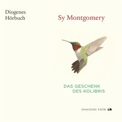 Das Geschenk des Kolibris (MP3-Download) - Montgomery, Sy