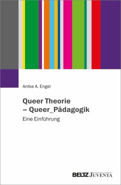 Queer Theorie - Queer_Pädagogik (eBook, PDF) - Engel, Antke A.