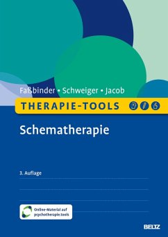 Therapie-Tools Schematherapie (eBook, PDF) - Faßbinder, Eva; Schweiger, Ulrich; Jacob, Gitta