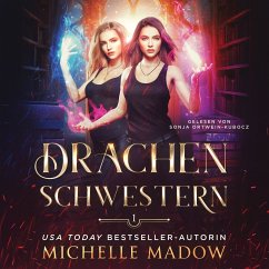 Drachenschwestern - Drachen Hörbuch (MP3-Download) - Michelle Madow; Fantasy Hörbücher; Hörbuch Bestseller