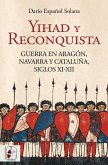 Yihad y Reconquista (eBook, ePUB)