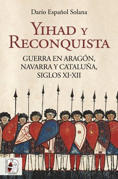 Yihad y Reconquista (eBook, ePUB) - Solana, Darío Español