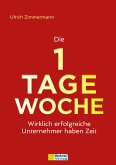 Die 1-Tage-Woche (eBook, ePUB)