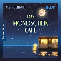 Das Mondscheincafé (MP3-Download) - Mochizuki, Mai