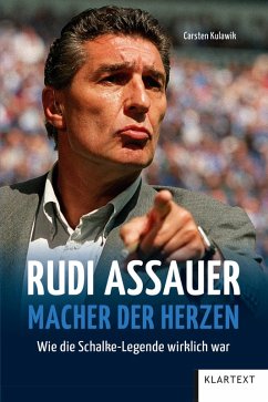 Rudi Assauer. Macher der Herzen. (eBook, ePUB) - Kulawik, Carsten