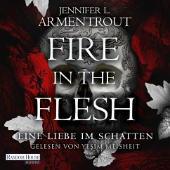 Fire in the Flesh / Eine Liebe im Schatten Bd.3 (MP3-Download) - Armentrout, Jennifer L.