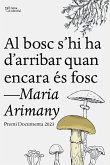 Al bosc s'hi ha d'arribar quan encara és fosc (eBook, ePUB)