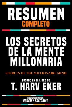 Cover Resumen Completo - Los Secretos De La Mente Millonaria (Secrets Of The Millionaire Mind) - Basado En El Libro De T. Harv Eker (eBook, ePUB)