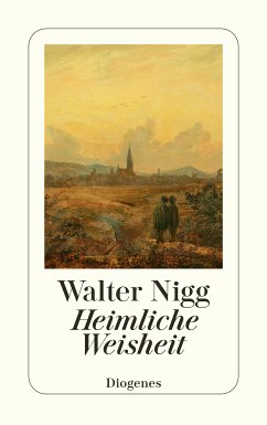 Heimliche Weisheit (eBook, ePUB) - Nigg, Walter