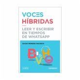 Voces Híbridas - Leer y escribir en tiempos de WatsApp (eBook, ePUB)