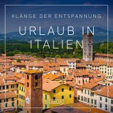 Klänge der Entspannung - Urlaub in Italien (MP3-Download)