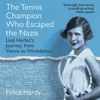The Tennis Champion Who Escaped the Nazis (MP3-Download)