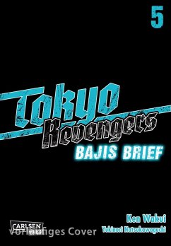 Tokyo Revengers: Bajis Brief Bd.5 (eBook, ePUB) - Wakui, Ken; Natsukawaguchi, Yukinori