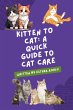 Kitten to Cat: A Quick Guide to Cat... - Bild 1