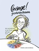 Change! Geschehen lassen (eBook, ePUB)