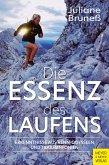 Die Essenz des Laufens (eBook, PDF)