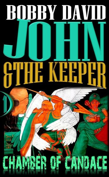 Chamber of Candace (John and the Keeper, #1) (eBook, ePUB)