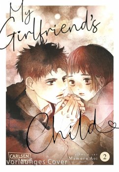 My Girlfriend's Child Bd.2 (eBook, ePUB) - Aoi, Mamoru