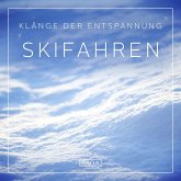 Klänge der Entspannung - Skifahren (MP3-Download)