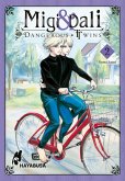 Migi & Dali - Dangerous Twins Bd.2 (eBook, ePUB)