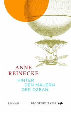 Hinter den Mauern der Ozean (eBook, ePUB) - Reinecke, Anne