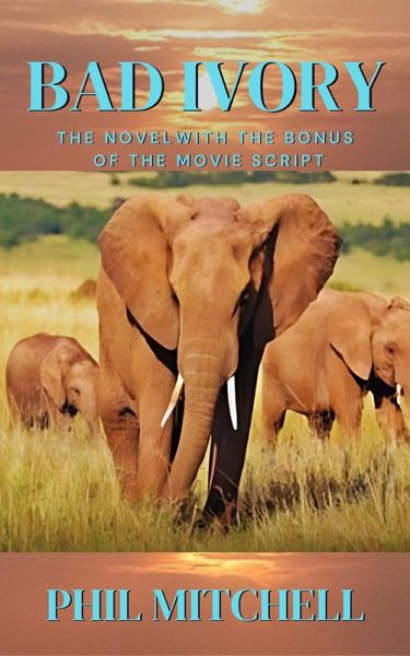Bad Ivory (eBook, ePUB)