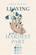 Leaving Was The Hardest Part / Hardest... - Bild 1