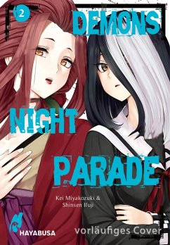 Demons Night Parade Bd.2 (eBook, ePUB) - Miyakozuki, Kei