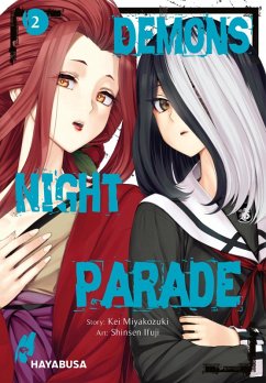 Demons Night Parade Bd.2 (eBook, ePUB) - Miyakozuki, Kei