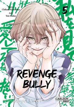 Revenge Bully Bd.5 (eBook, ePUB) - Kimizuka, Chikara