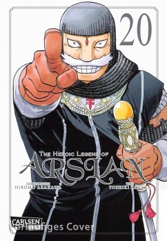 The Heroic Legend of Arslan Bd.20 (eBook, ePUB) - Arakawa, Hiromu; Tanaka, Yoshiki