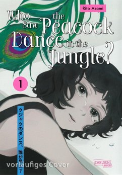 Who Saw the Peacock Dance in the Jungle? 1 (eBook, ePUB) - Asami, Rito