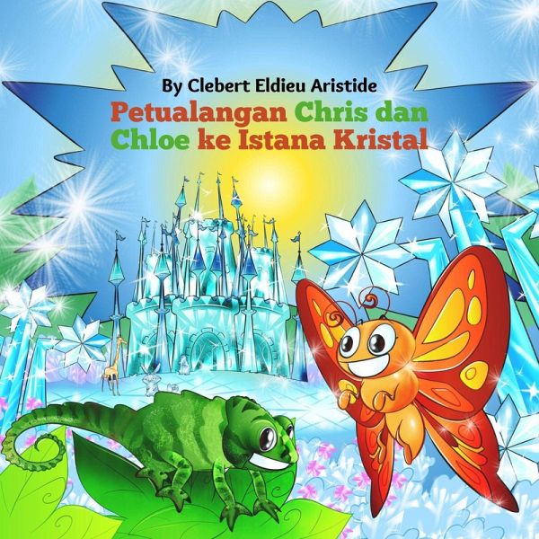 Petualangan Chris dan Chloe ke Istana Kristal (eBook, ePUB)