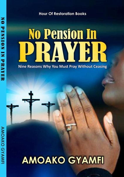 No Pension In Prayer (eBook, ePUB) No Pension In Prayer (eBook, ePUB)