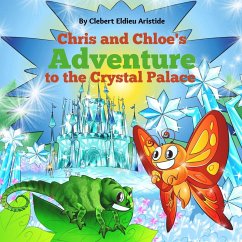 Cover Chris & Chloe's Adventure to the Crystal Palace (eBook, ePUB)