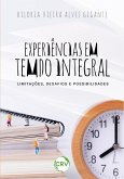 Experiências em tempo integral (eBook, ePUB)