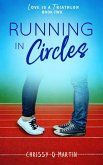 Running in Circles (Love is a Triathlon, #2) (eBook, ePUB)
