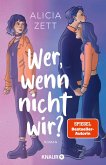 Wer, wenn nicht wir / Wer, wenn nicht Bd.1 (eBook, ePUB) Wer, wenn nicht wir / Wer, wenn nicht Bd.1 (eBook, ePUB)