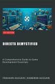 DirectX Demystified: A Comprehensive Guide to Game Development Essentials (eBook, ePUB)