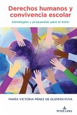 Derechos humanos y convivencia escolar (eBook, PDF)