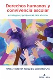 Derechos humanos y convivencia escolar (eBook, ePUB)