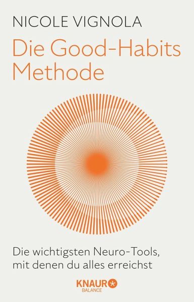 Die Good-Habits-Methode (eBook, ePUB) Die Good-Habits-Methode (eBook, ePUB)